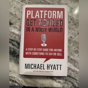 Platform Get Noticed In A Noisy World Book by Michael Hyatt NY Times Best Seller